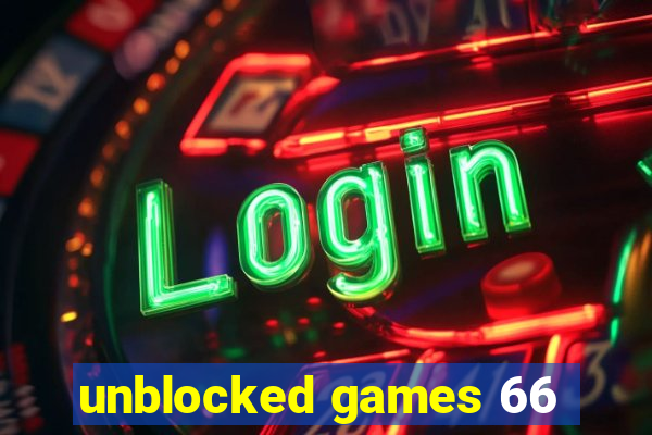 unblocked games 66